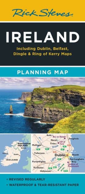 Rick Steves Ireland Planning Map: Including Dublin, Belfast, Dingle & Ring of Kerry Maps by Rick Steves
