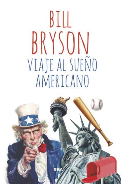Viaje al sueño americano by Bill Bryson