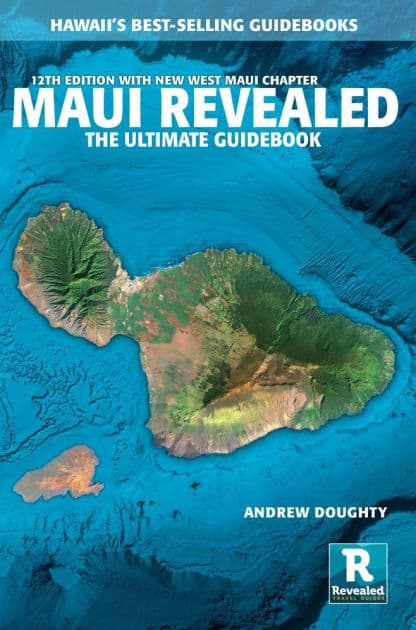 Maui Revealed: The Ultimate Guidebook by Andrew Doughty