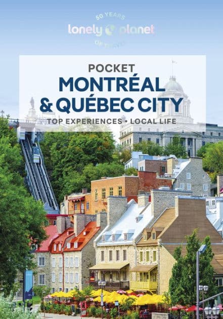 Lonely Planet Pocket Montreal & Quebec City by Regis St Louis