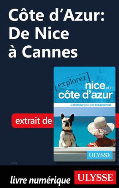 Côte d'Azur: De Nice à Cannes by Sarah Meublat