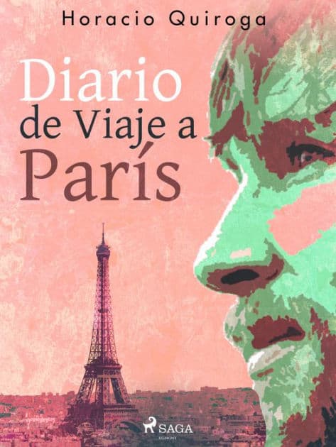 Diario de Viaje a París by Horacio Quiroga