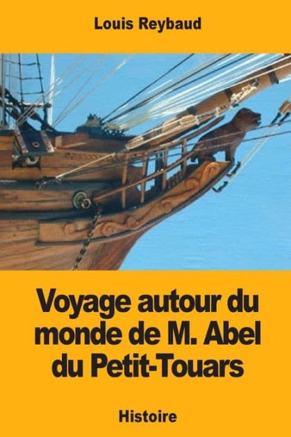 Voyage autour du monde de M. Abel du Petit-Touars by Louis Reybaud