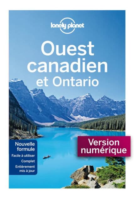 Ouest Canadien et Ontario 2 by Lonely Planet