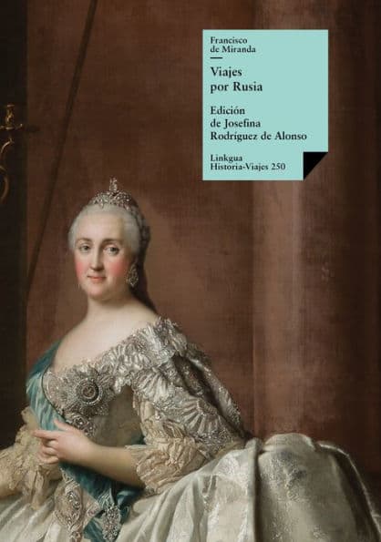 Viajes por Rusia e Italia by Francisco De Miranda