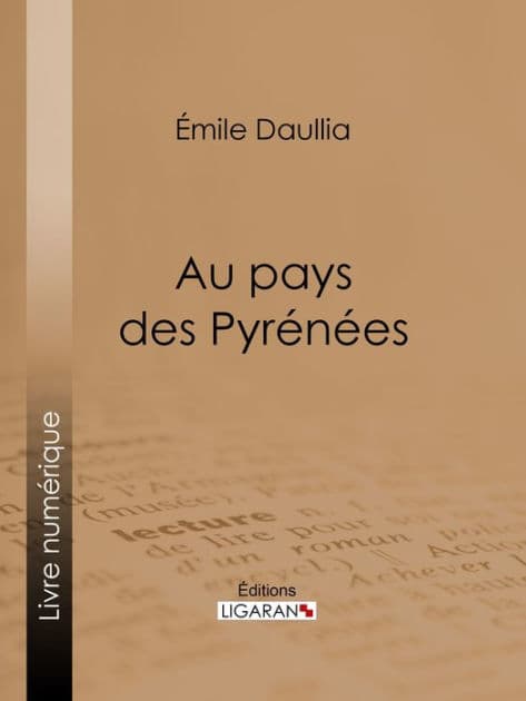 Au pays des Pyrénées by Émile Daullia
