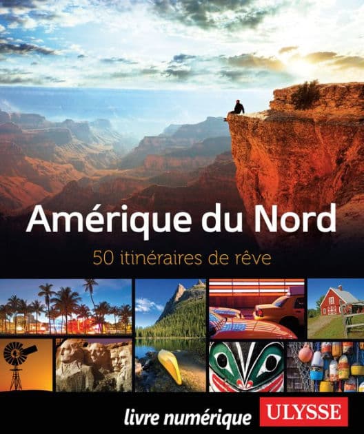 Amérique du Nord - 50 itinéraires de rêve by Ouvrage Collectif