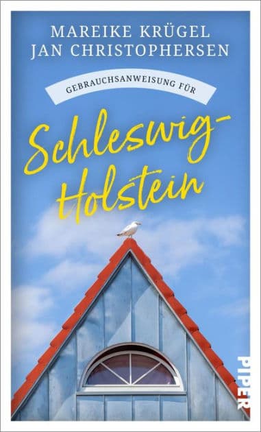 Gebrauchsanweisung für Schleswig-Holstein by Mareike Krügel