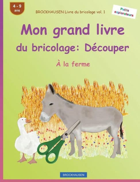 BROCKHAUSEN Livre du bricolage vol. 1 - Mon grand livre du bricolage: Découper: À la ferme by Dortje Golldack