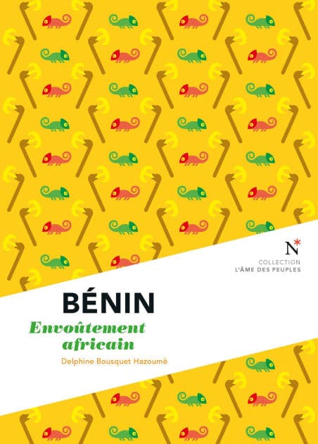 Bénin: Envoûtement africain by Delphine Bousquet Hazoumè
