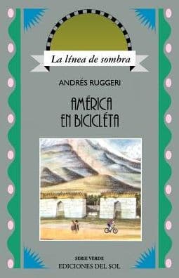 America en Bicicleta: del Plata a la Habana by Andres Ruggeri