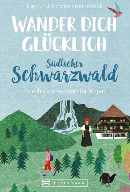 Wander dich glücklich - südlicher Schwarzwald by Lars Freudenthal