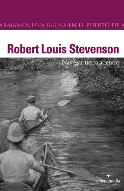 Navegar tierra adentro by Robert Louis Stevenson