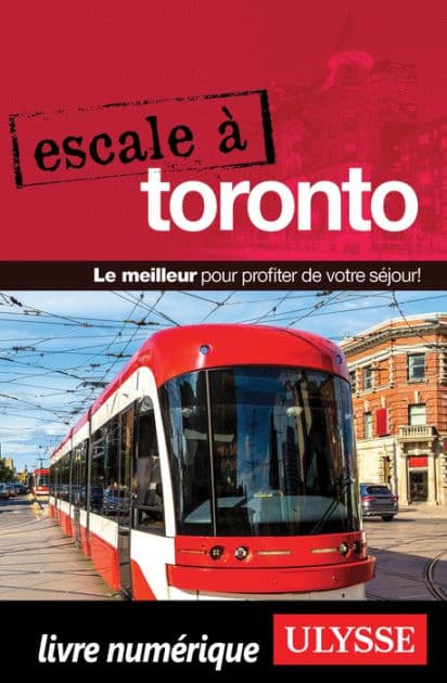Escale à Toronto by Collectif Ulysse