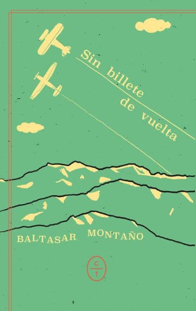 Sin billete de vuelta by Baltasar Montano