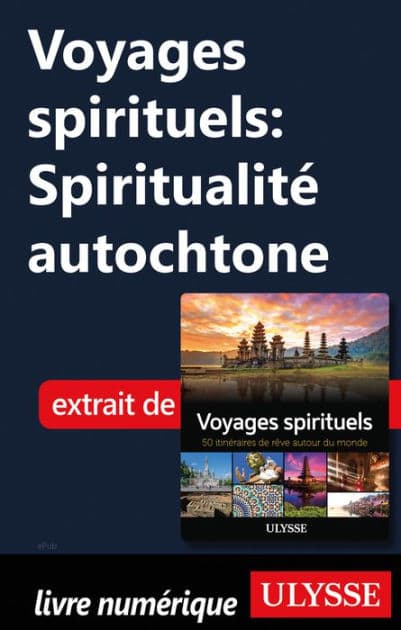 Voyages spirituels: Spiritualité autochtone by Ouvrage Collectif