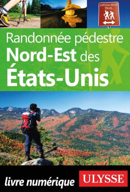 Randonnée pédestre Nord-Est des États-Unis by Yves Séguin