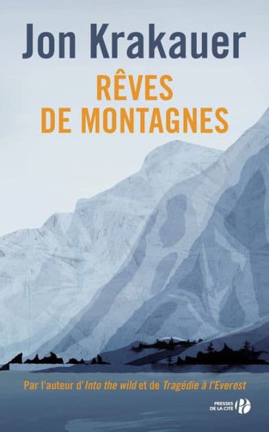 Rêves de montagnes (Nouvelle édition) by Jon Krakauer