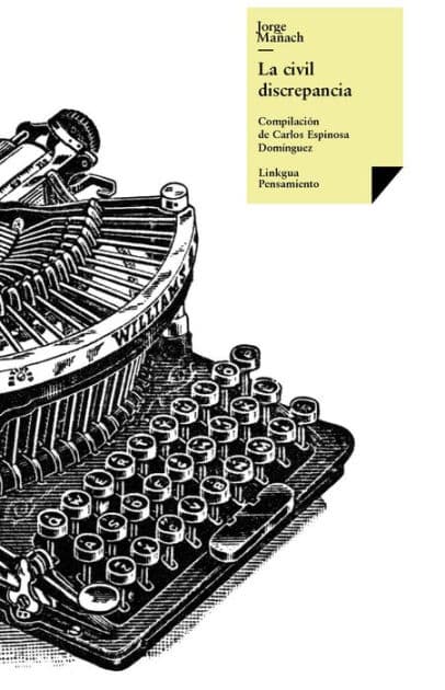 La civil discrepancia by Jorge Mañach