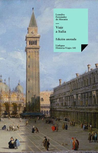 Viaje a Italia by Leandro Fernández de Moratín