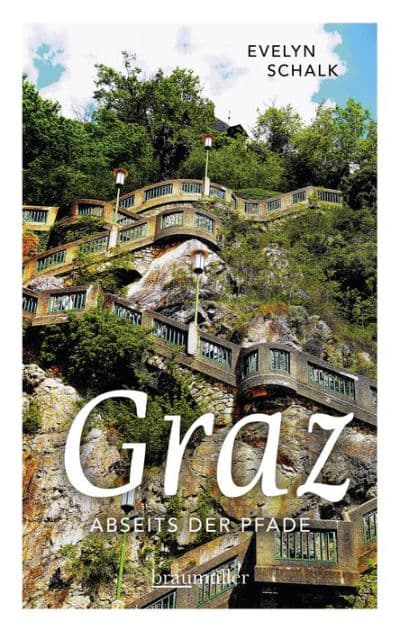 Graz abseits der Pfade by Evelyn Schalk