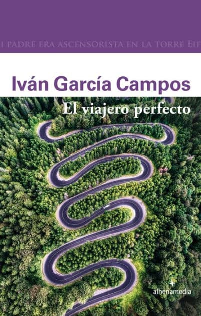 El viajero perfecto by Iván García Campos