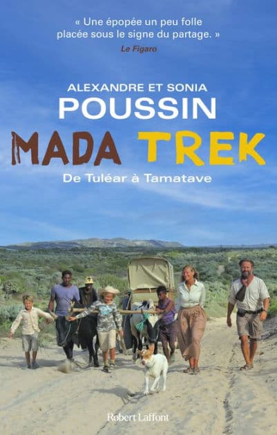 Madatrek - De Tuléar à Tamatave by Alexandre Poussin