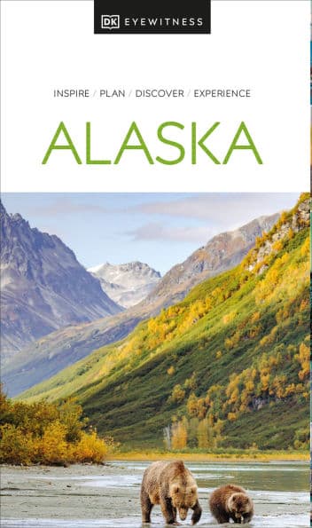 DK Alaska by DK Travel