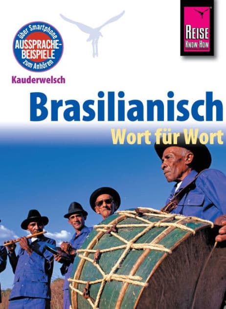 Reise Know-How Kauderwelsch Brasilianisch - Wort für Wort: Kauderwelsch-Sprachführer Band 21 by Clemens Schrage