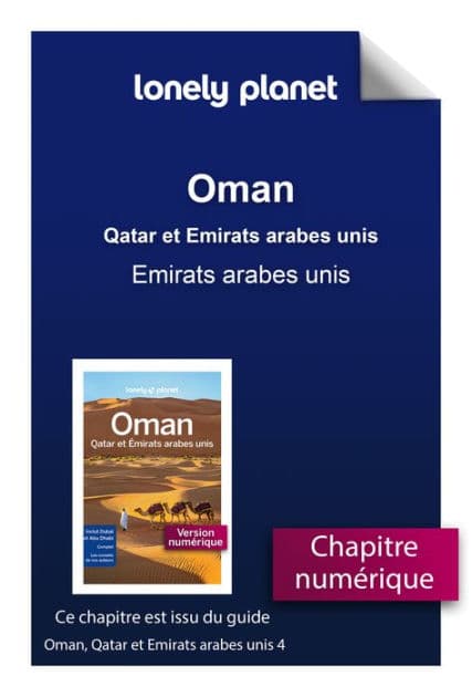 Oman, Qatar et Emirats arabes unis 4ed - Emirats arabes unis by Lonely Planet