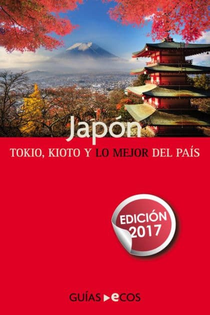 Japón: Tokio, Kioto y lo mejor del país by Jordi Garrigós Juste