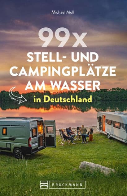 99 x Stell- und Campingplätze am Wasser in Deutschland by Michael Moll