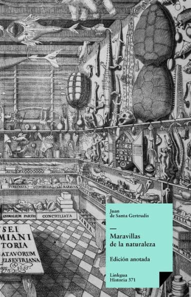 Maravillas de la naturaleza by Juan De Santa Gertrudis