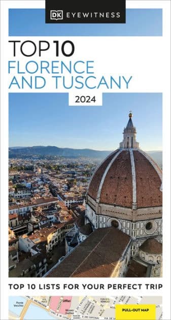 DK Top 10 Florence and Tuscany by DK Travel
