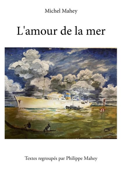 L'amour de la mer by Michel Mahey