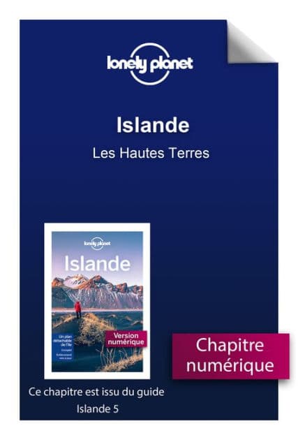 Islande 5ed - Les Hautes Terres by Lonely planet fr