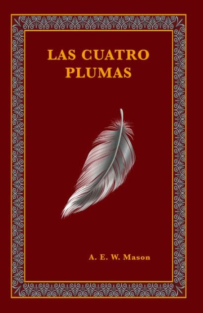 Las cuatro plumas by A.E.W. Mason