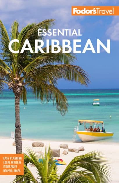Fodor's Essential Caribbean by Fodor's Travel Publications