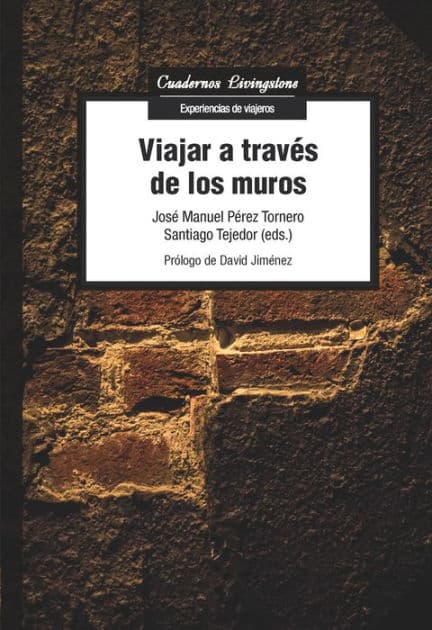 Viajar a través de los muros by VVAA