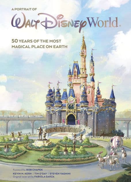 A Portrait of Walt Disney World: 50 Years of The Most Magical Place on Earth by Kevin M. Kern
