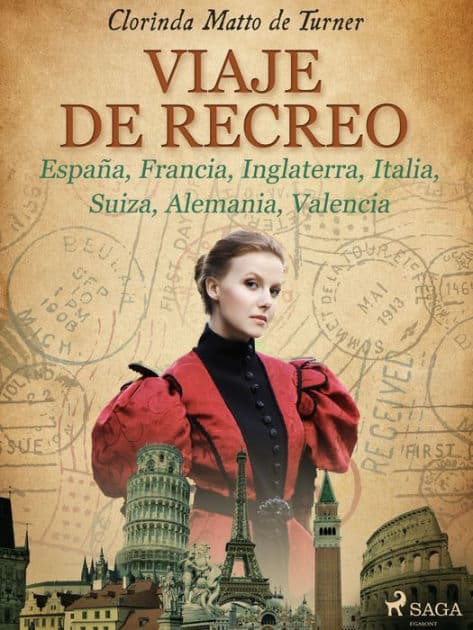 Viaje de recreo: España, Francia, Inglaterra, Italia, Suiza, Alemania, Valencia by Clorinda Matto de Turner