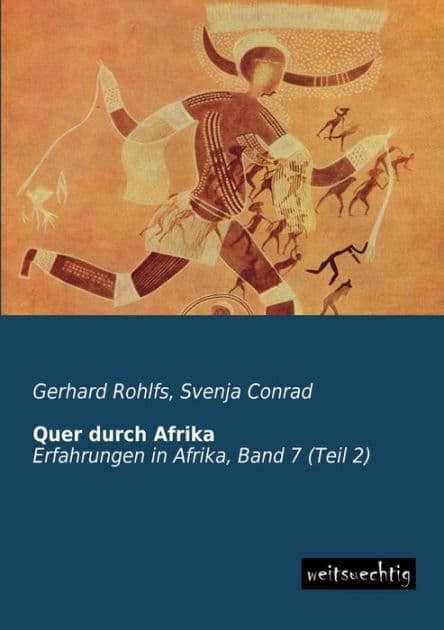 Quer Durch Afrika by Gerhard Rohlfs