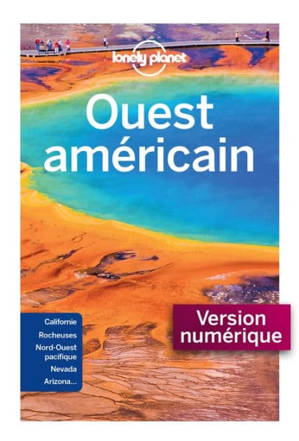Ouest américain 9ed by Lonely Planet
