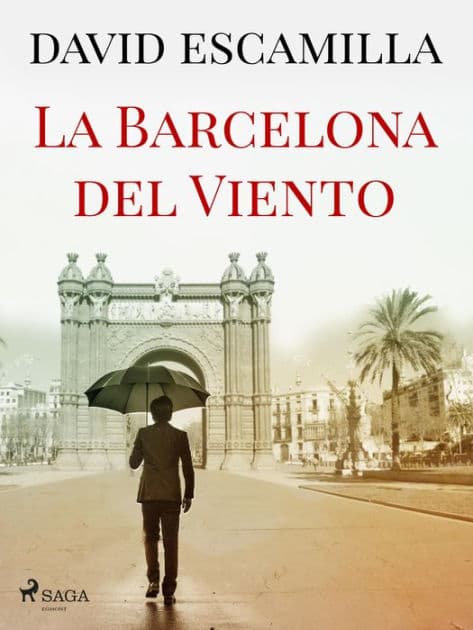 La Barcelona del viento by David Escamilla Imparato
