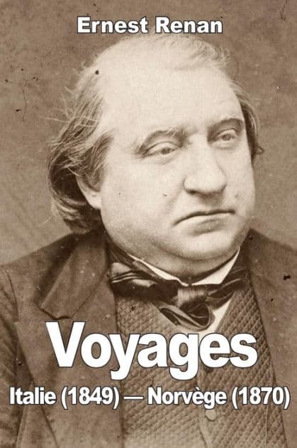 Voyages: Italie (1849) - Norvï¿½ge (1870) by Ernest Renan
