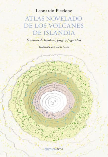 Atlas novelado de los volcanes de Islandia by Leonardo Piccione