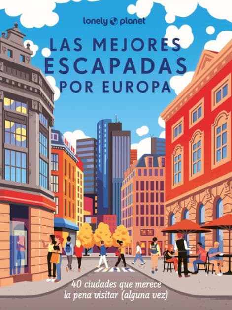 Las mejores escapadas por Europa by AA. VV.