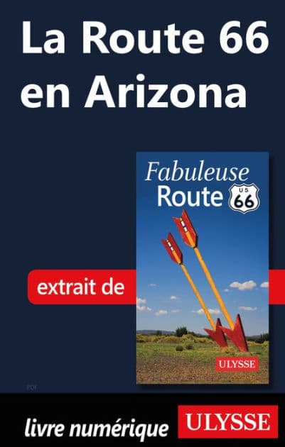 La Route 66 en Arizona by Ouvrage Collectif