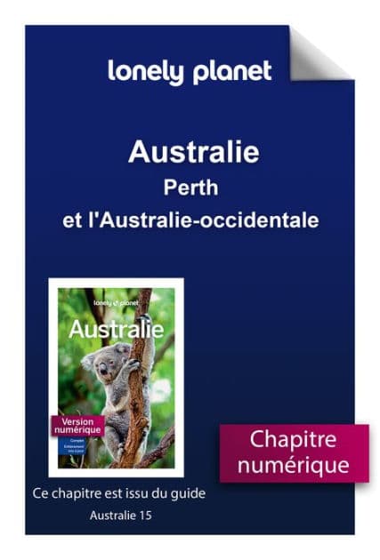 Australie - Perth et l'Australie-occidentale by Lonely Planet