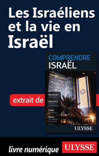 Les Israéliens et la vie en Israël by Elias Levy